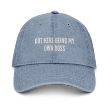 Load image into Gallery viewer, Out Here Being My own Boss Denim Hat
