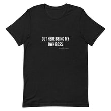 Load image into Gallery viewer, Being my own Boss T Shirt
